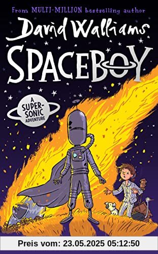 SPACEBOY: The epic and funny new children’s book for 2022 from multi-million bestselling author David Walliams