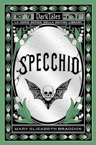 Specchio (Racconti del gotico della British Library) Specchio (Racconti del gotico della British Library)