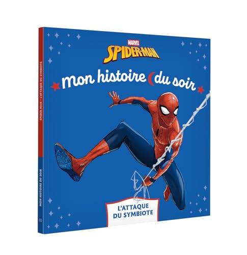 SPIDER-MAN - Mon Histoire du soir - L'attaque du Symbiote - MARVEL von DISNEY HACHETTE