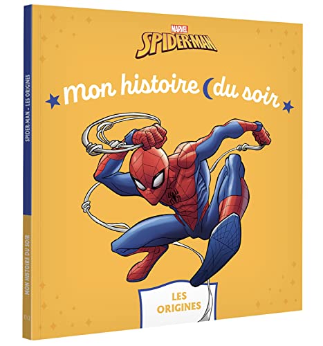 SPIDER-MAN - Mon Histoire du soir - Les Origines - MARVEL von DISNEY HACHETTE