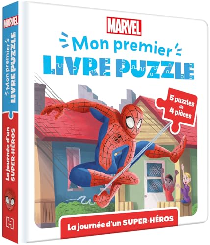 SPIDER-MAN - Mon Premier Livre Puzzle - 4 pièces - La journée d'un Super-Héros - MARVEL: 5 puzzles de 4 pièces von DISNEY HACHETTE