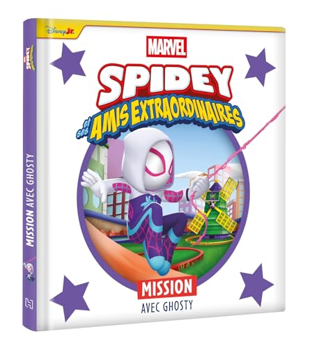 SPIDEY ET SES AMIS EXTRAORDINAIRES - Mission avec Ghosty - MARVEL von DISNEY HACHETTE