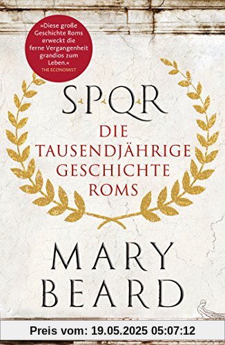 SPQR: Die tausendjährige Geschichte Roms SPQR: Die tausendjährige Geschichte Roms