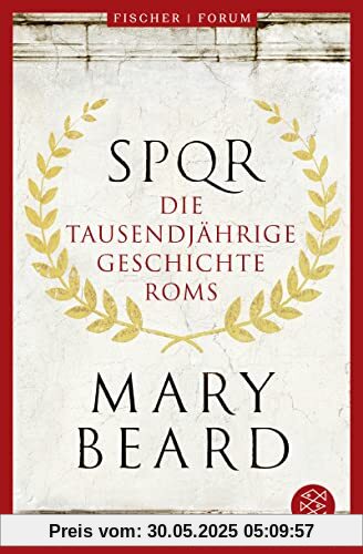 SPQR: Die tausendjährige Geschichte Roms SPQR: Die tausendjährige Geschichte Roms