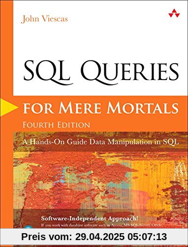 SQL Queries for Mere Mortals: A Hands-On Guide to Data Manipulation in SQL