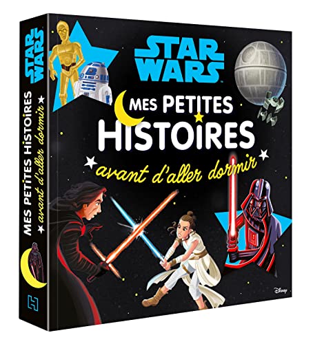 STAR WARS - Mes petites histoires avant d'aller dormir STAR WARS - Mes petites histoires avant d'aller dormir