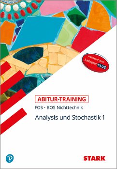 STARK Abitur-Training FOS/BOS - Mathematik Bayern 11. Klasse Nichttechnik, Band 1 von Stark / Stark Verlag