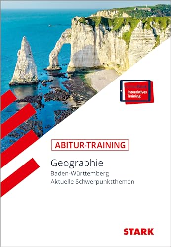STARK Abitur-Training - Geographie - BaWü von Stark Verlag GmbH