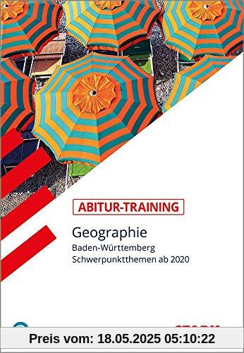 STARK Abitur-Training - Geographie - Baden-Württemberg STARK Abitur-Training - Geographie - Baden-Württemberg