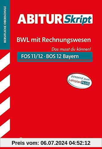 STARK AbiturSkript FOS/BOS Bayern - Betriebswirtschaftslehre mit Rechnungswesen 12. Klasse