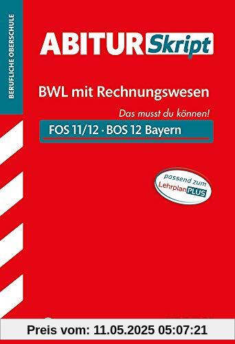 STARK AbiturSkript FOS/BOS Bayern - Betriebswirtschaftslehre mit Rechnungswesen 12. Klasse