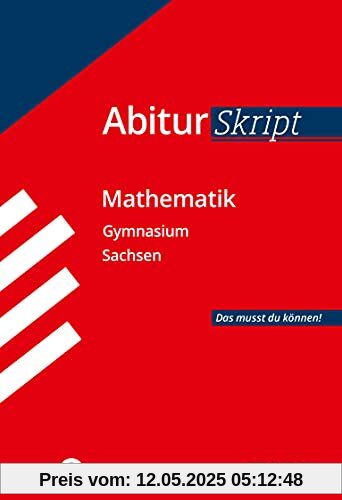 STARK AbiturSkript - Mathematik - Sachsen (STARK-Verlag - Skripte)