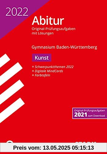 STARK Abiturprüfung BaWü 2022 - Kunst (STARK-Verlag - Abitur-Prüfungen)