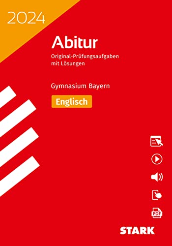 STARK Abiturprüfung Bayern 2024 - Englisch (Abitur-Prüfungen) von Stark Verlag