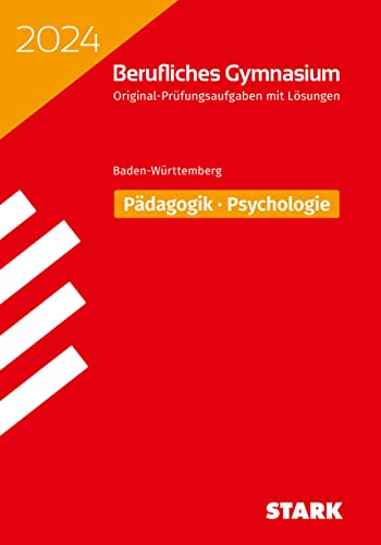 STARK Abiturprüfung Berufliches Gymnasium 2024 - Pädagogik/Psychologie - BaWü von Stark Verlag GmbH