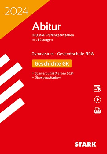 STARK Abiturprüfung NRW 2024 - Geschichte GK (Abitur-Prüfungen) von Stark Verlag