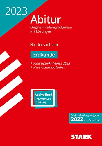 STARK Abiturprüfung Niedersachsen 2023 - Erdkunde GA/EA (Abitur-Prüfungen)