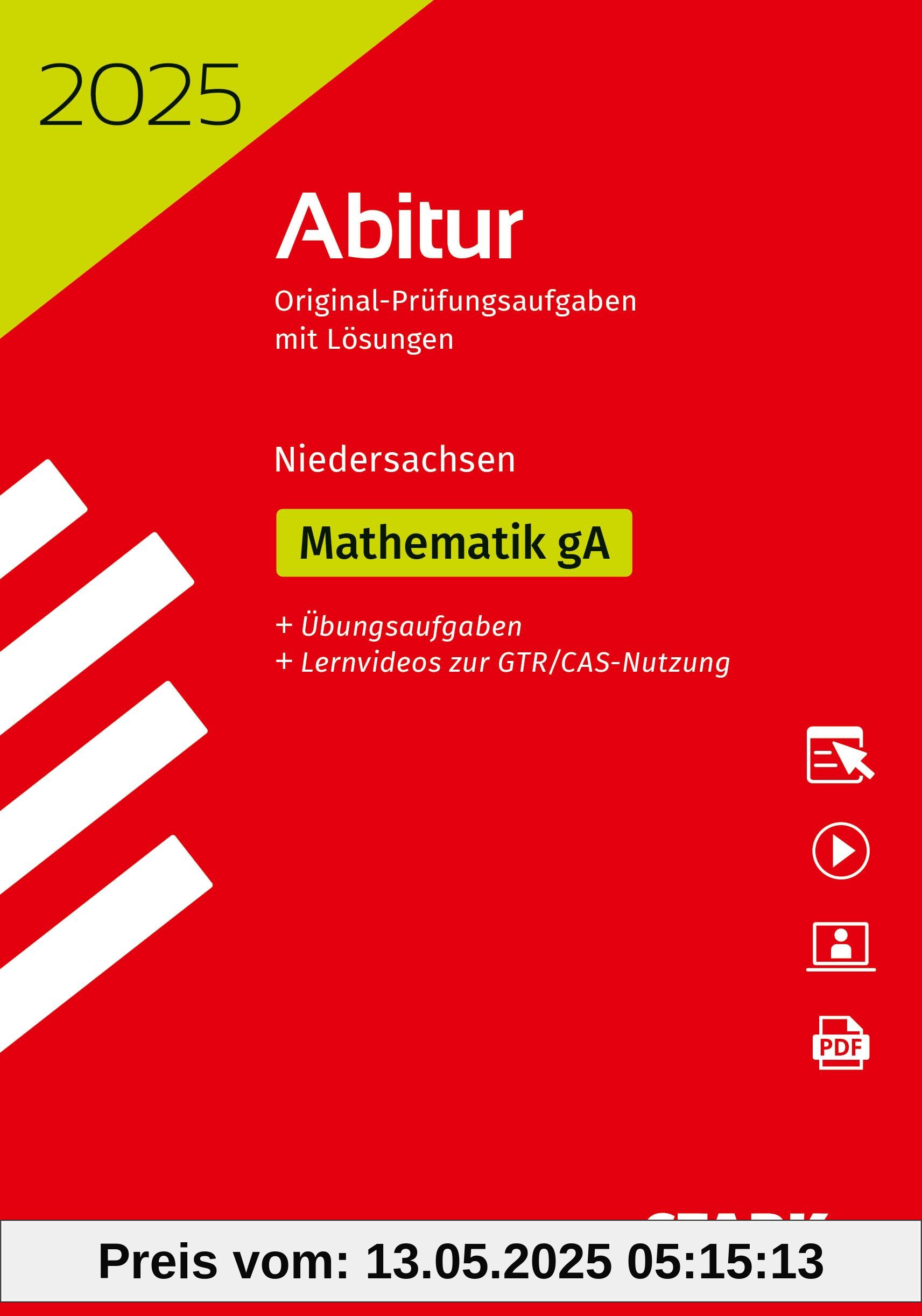 STARK Abiturprüfung Niedersachsen 2025 - Mathematik GA STARK Abiturprüfung Niedersachsen 2025 - Mathematik GA