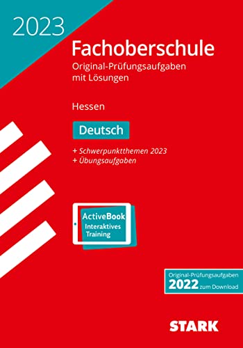 STARK Abschlussprüfung FOS Hessen 2023 - Deutsch (Abitur-Prüfungen)