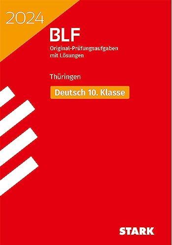 STARK BLF 2024 - Deutsch 10. Klasse - Thüringen (Zentrale Tests und Prüfungen) von Stark Verlag