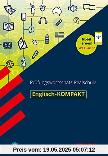 STARK Englisch-KOMPAKT Prüfungswortschatz Realschule (STARK-Verlag - Wissen-KOMPAKT)