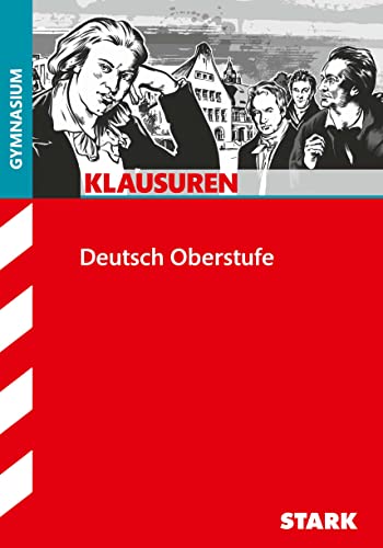 STARK Klausuren Gymnasium - Deutsch Oberstufe von Stark / Stark Verlag