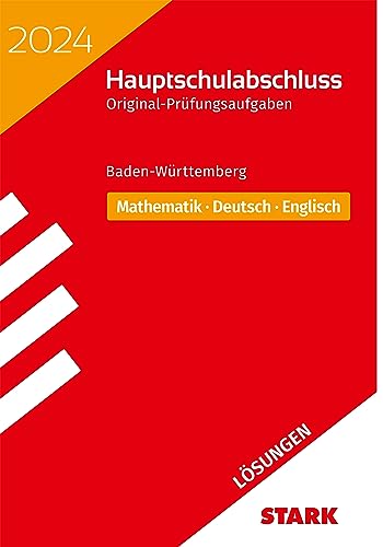 STARK Lösungen zu Original-Prüfungen Hauptschulabschluss 2024 - Mathematik, Deutsch, Englisch 9. Klasse - BaWü