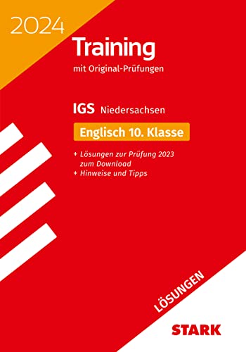 STARK Lösungen zu Original-Prüfungen und Training - Abschluss Integrierte Gesamtschule 2024 - Englisch 10. Klasse - Niedersachsen (Abschlussprüfungen) von Stark Verlag