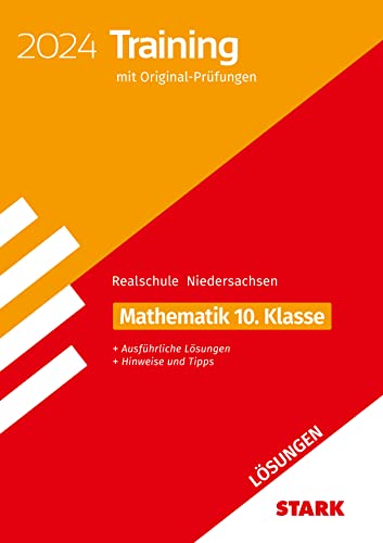 STARK Lösungen zu Original-Prüfungen und Training Abschlussprüfung Realschule 2024 - Mathematik - Niedersachsen (Abschlussprüfungen) von Stark Verlag