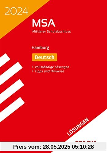 STARK Lösungen zu Original-Prüfungen und Training MSA 2024 - Deutsch - Hamburg STARK Lösungen zu Original-Prüfungen und Training MSA 2024 - Deutsch - Hamburg