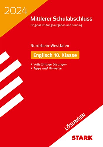 STARK Lösungen zu Original-Prüfungen und Training - Mittlerer Schulabschluss 2024 - Englisch - NRW (Abschlussprüfungen) STARK Lösungen zu Original-Prüfungen und Training - Mittlerer Schulabschluss 2024 - Englisch - NRW (Abschlussprüfungen)