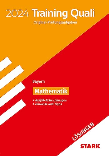 STARK Lösungen zu Training Abschlussprüfung Quali Mittelschule 2024 - Mathematik 9. Klasse - Bayern von Stark Verlag GmbH