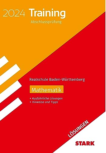 STARK Lösungen zu Training Abschlussprüfung Realschule 2024 - Mathematik - BaWü von Stark Verlag GmbH