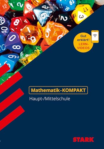 STARK Mathe-KOMPAKT - Haupt-/Mittelschule: Gut erklärt: Lernvideos (Wissen-KOMPAKT / Auf einen Blick!)
