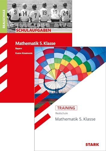 STARK Mathematik 5. Klasse Realschule Bayern - Schulaufgaben + Training von Stark Verlag GmbH