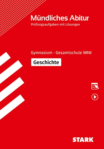 STARK Mündliche Abiturprüfung NRW - Geschichte von Stark Verlag GmbH