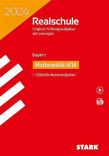 STARK Original-Prüfungen Realschule 2024 - Mathematik II/III - Bayern von Stark Verlag GmbH