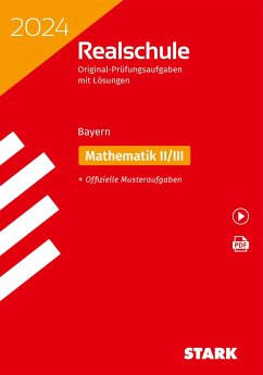 STARK Original-Prüfungen Realschule 2024 - Mathematik II/III - Bayern von Stark / Stark Verlag