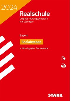 STARK Original-Prüfungen Realschule 2024 - Sozialwesen - Bayern von Stark / Stark Verlag
