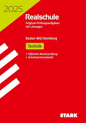 STARK Original-Prüfungen Realschule 2025 - Technik - BaWü von Stark Verlag GmbH