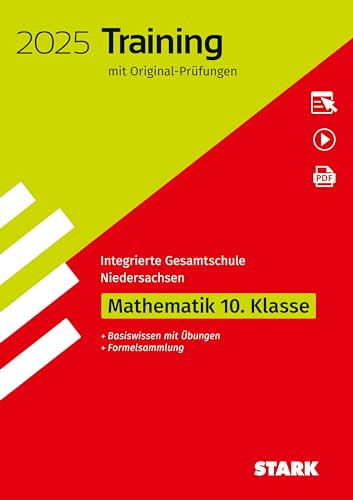 STARK Original-Prüfungen und Training - Abschluss Integrierte Gesamtschule 2025 - Mathematik 10. Klasse - Niedersachsen STARK Original-Prüfungen und Training - Abschluss Integrierte Gesamtschule 2025 - Mathematik 10. Klasse - Niedersachsen von Stark Verlag GmbH
