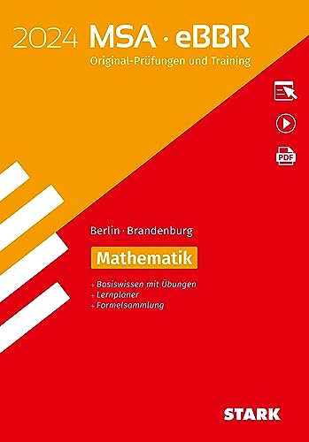 STARK Original-Prüfungen und Training MSA/eBBR 2024 - Mathematik - Berlin/Brandenburg (Abschlussprüfungen) von Stark Verlag