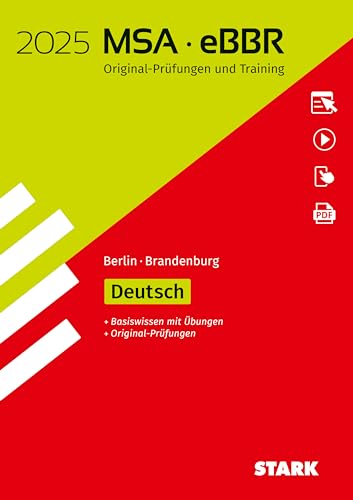 STARK Original-Prüfungen und Training MSA/eBBR 2025 - Deutsch - Berlin/Brandenburg (Abschlussprüfungen) STARK Original-Prüfungen und Training MSA/eBBR 2025 - Deutsch - Berlin/Brandenburg (Abschlussprüfungen) von Stark Verlag