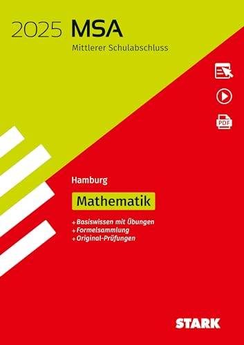 STARK Original-Prüfungen und Training MSA 2025 - Mathematik - Hamburg (Abschlussprüfungen) von Stark Verlag