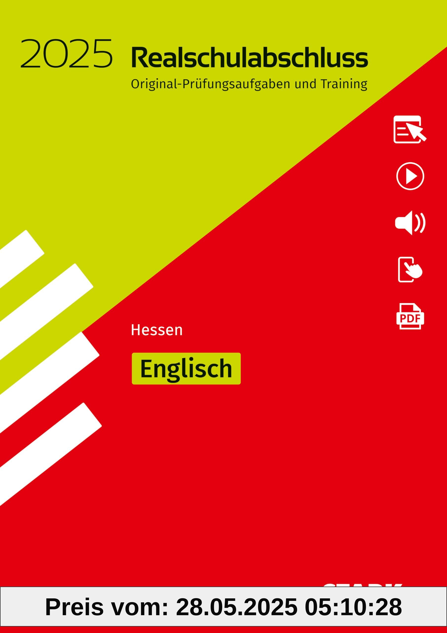 STARK Original-Prüfungen und Training Realschulabschluss 2025 - Englisch - Hessen STARK Original-Prüfungen und Training Realschulabschluss 2025 - Englisch - Hessen