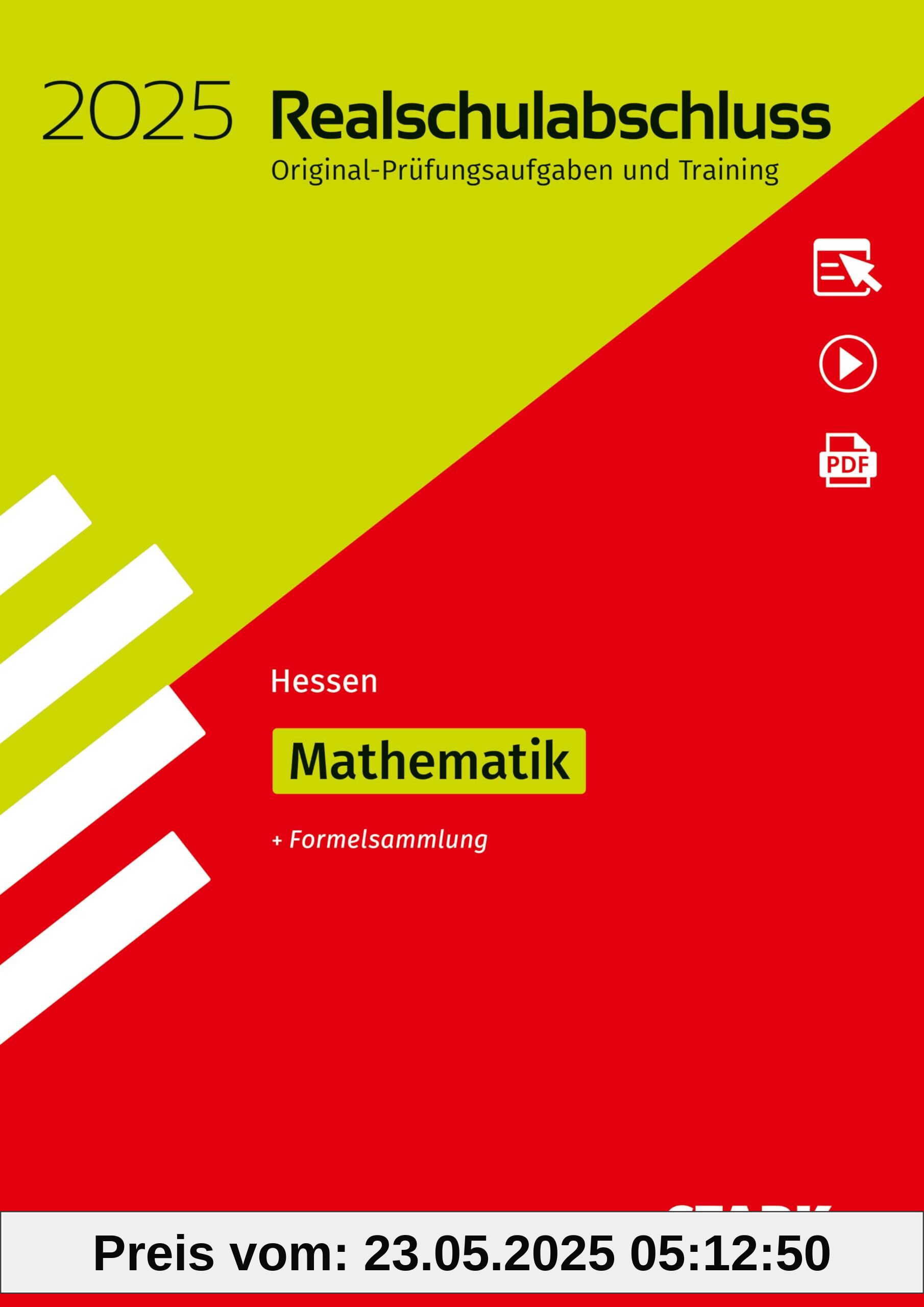 STARK Original-Prüfungen und Training Realschulabschluss 2025 - Mathematik - Hessen STARK Original-Prüfungen und Training Realschulabschluss 2025 - Mathematik - Hessen