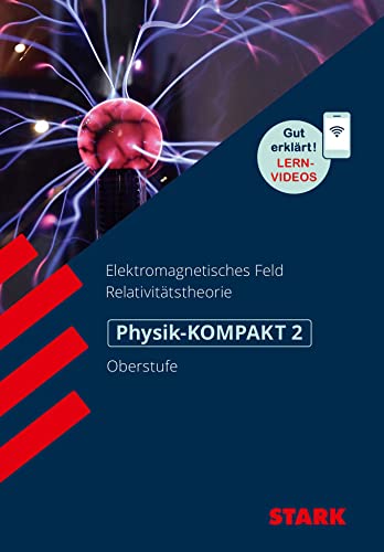 STARK Physik-KOMPAKT Gymnasium - Oberstufe - Band 2 von Stark Verlag GmbH