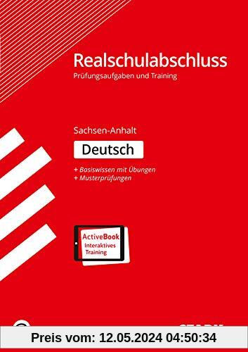 STARK Prüfungen und Training Realschulabschluss - Deutsch - Sachsen-Anhalt (STARK-Verlag - Abschlussprüfungen)