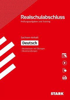STARK Prüfungen und Training Realschulabschluss - Deutsch - Sachsen-Anhalt von Stark / Stark Verlag