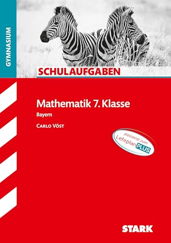 STARK Schulaufgaben Gymnasium - Mathematik 7. Klasse von Stark Verlag GmbH
